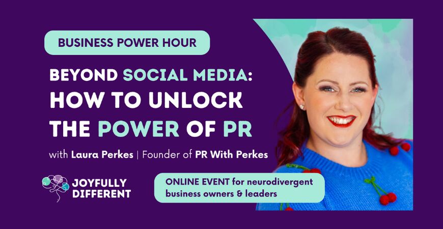 Power Hour: Beyond Social Media – How To Unlock The Power of PR