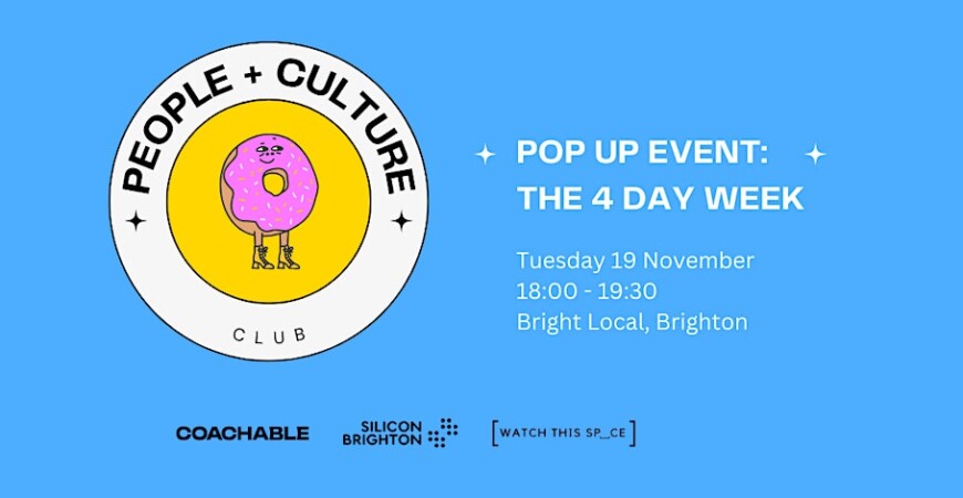 People + Culture Club Pop Up: The 4 Day Week and How We Made It Work